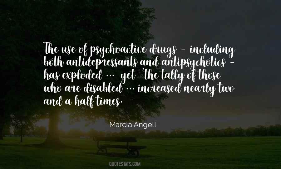 Marcia Angell Quotes #454862