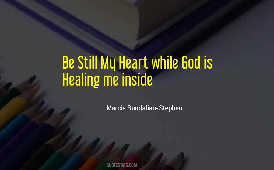 Marcia Bundalian-Stephen Quotes #1830706