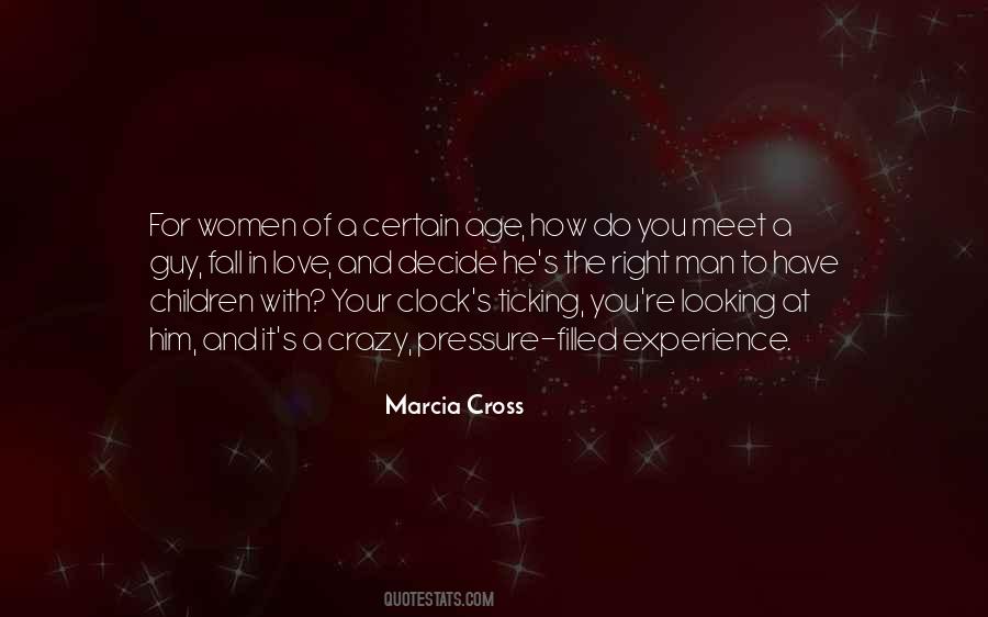 Marcia Cross Quotes #1850781