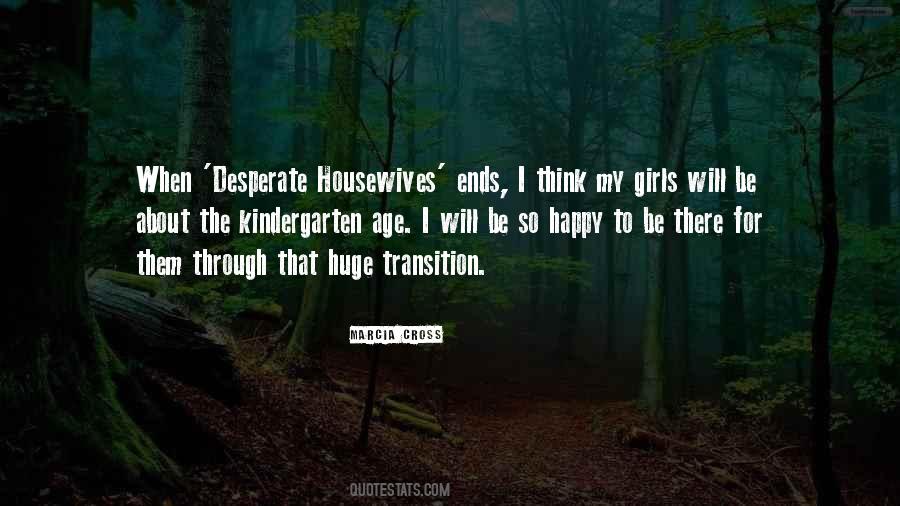Marcia Cross Quotes #257919