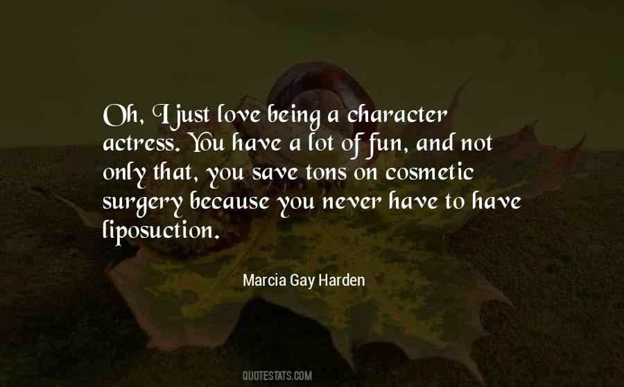 Marcia Gay Harden Quotes #1057951