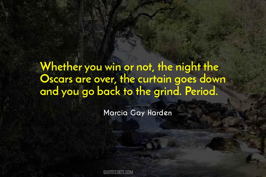 Marcia Gay Harden Quotes #364362