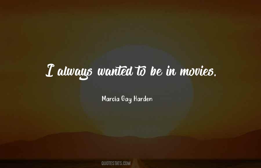 Marcia Gay Harden Quotes #720621