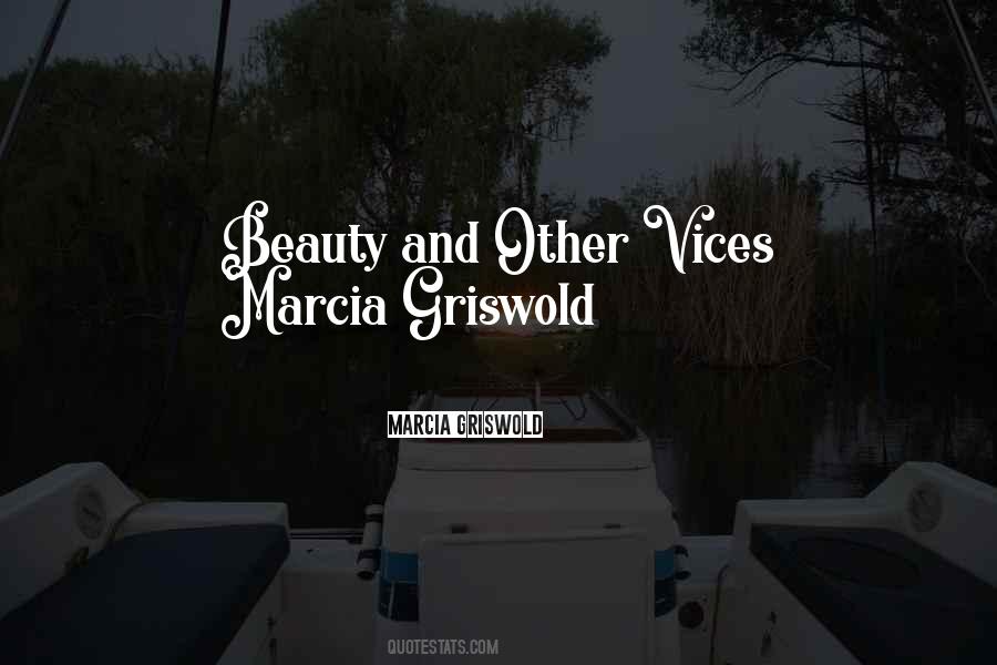 Marcia Griswold Quotes #184862