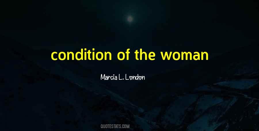 Marcia L. London Quotes #1346087