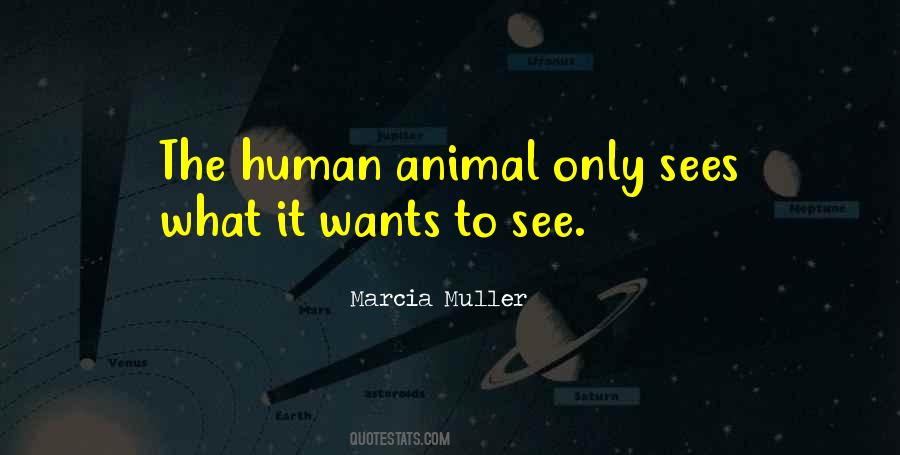 Marcia Muller Quotes #1434884