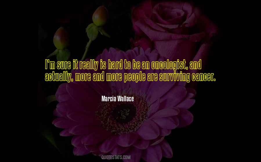 Marcia Wallace Quotes #980149