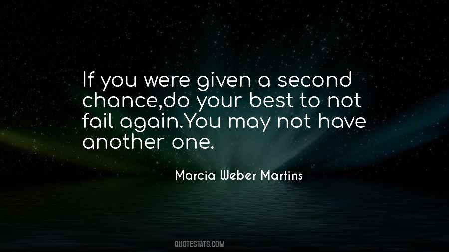 Marcia Weber Martins Quotes #1583901