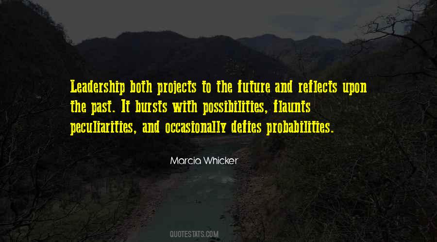 Marcia Whicker Quotes #956565