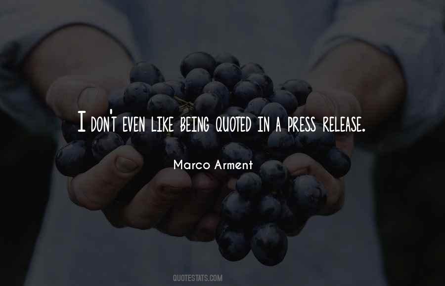 Marco Arment Quotes #1023362