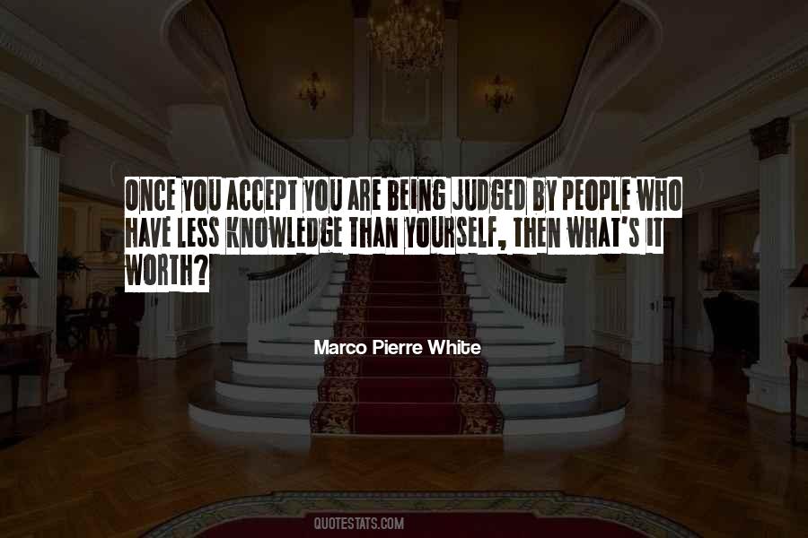 Marco Pierre White Quotes #573026