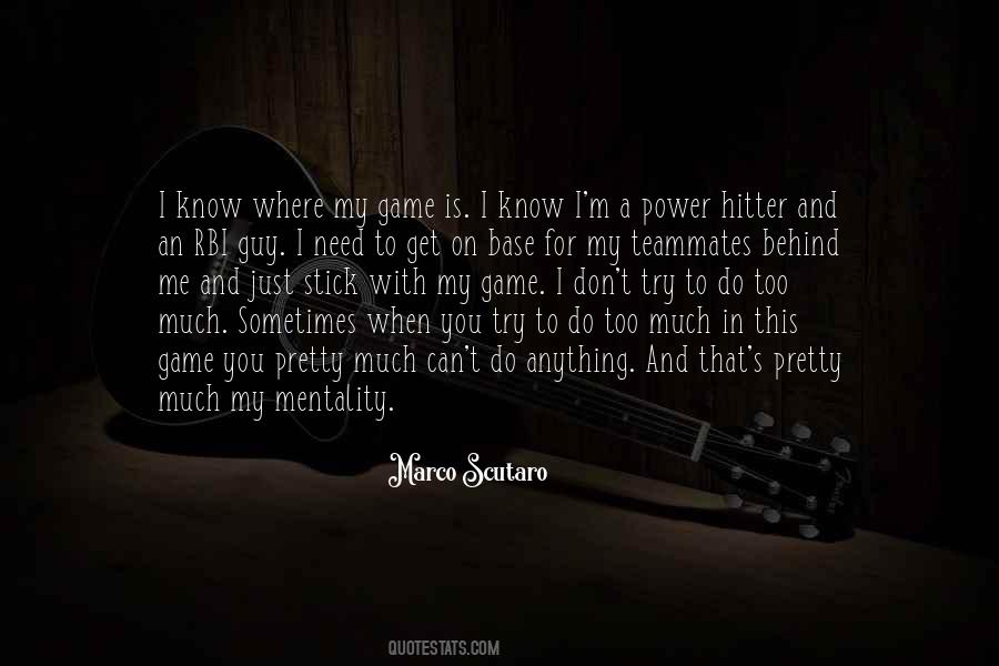 Marco Scutaro Quotes #1374932