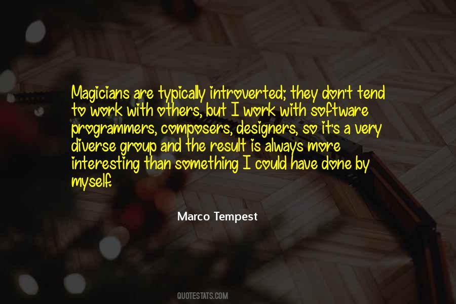 Marco Tempest Quotes #1517441