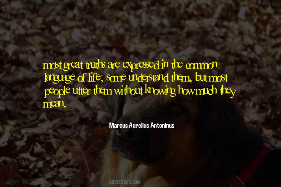 Marcus Aurelius Antoninus Quotes #1291135