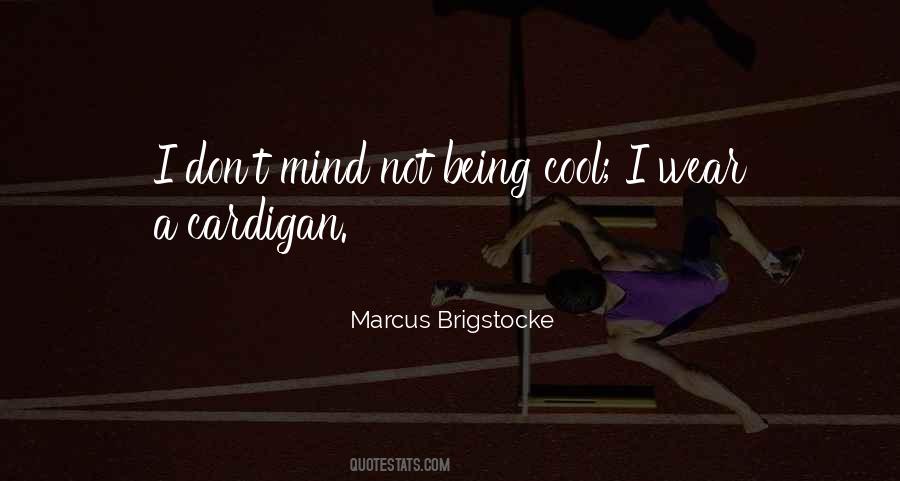 Marcus Brigstocke Quotes #1718206