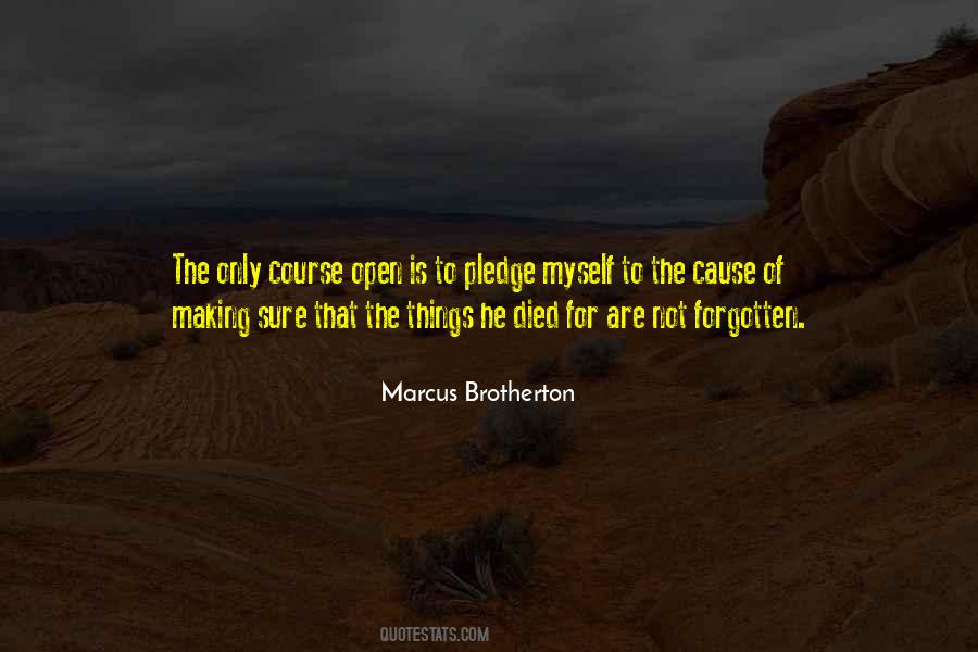 Marcus Brotherton Quotes #895410