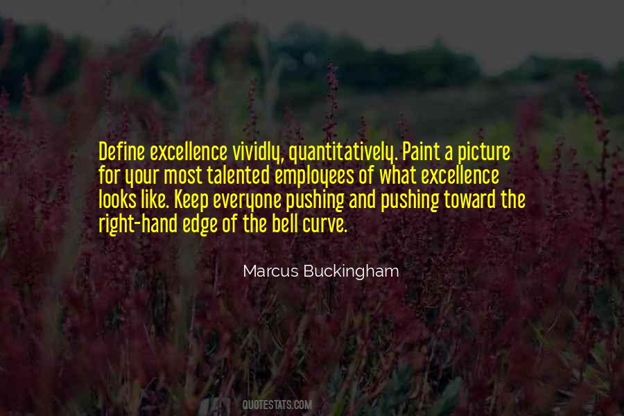 Marcus Buckingham Quotes #1526831