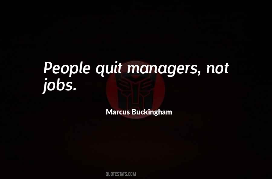 Marcus Buckingham Quotes #660280