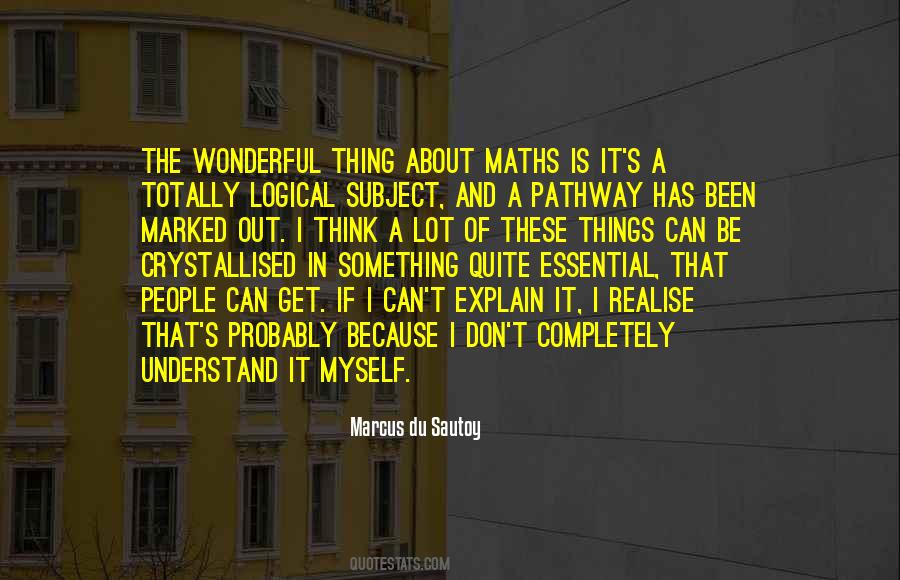 Marcus Du Sautoy Quotes #1482310