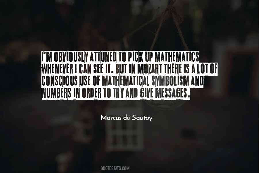 Marcus Du Sautoy Quotes #1796323