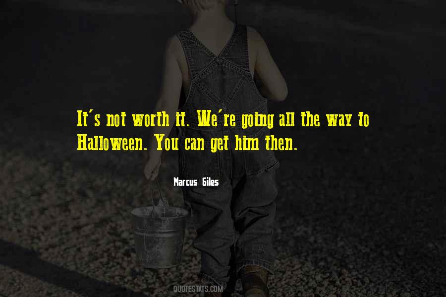 Marcus Giles Quotes #543438