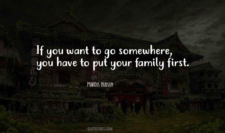 Marcus Hudson Quotes #1694382