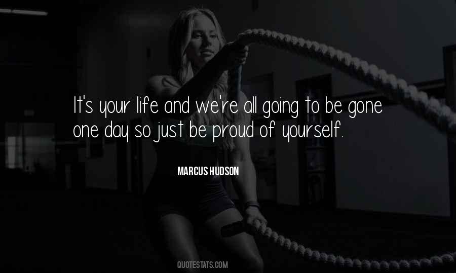 Marcus Hudson Quotes #468658