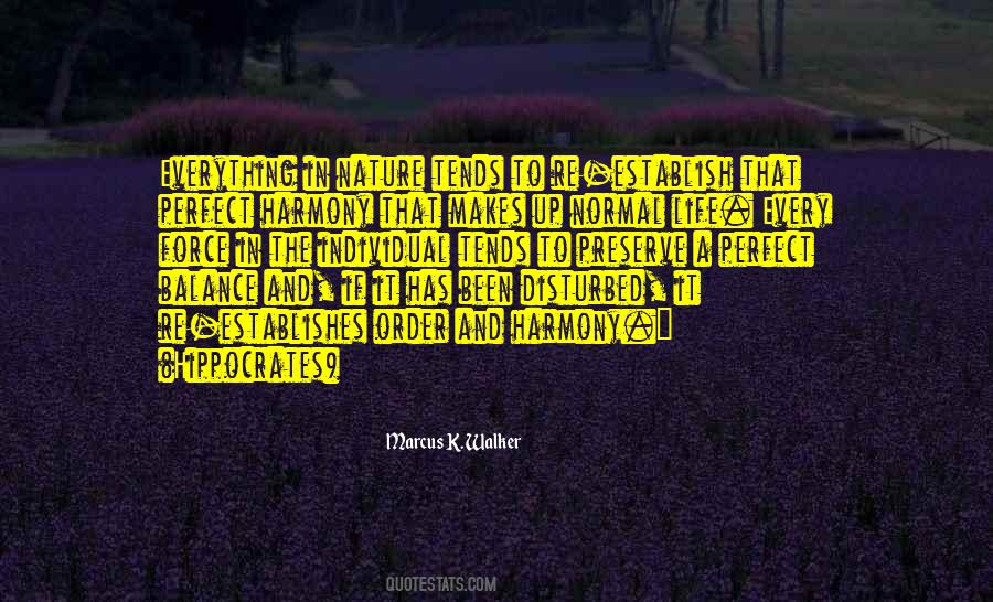 Marcus K. Walker Quotes #700139 Marcus K. Walker Quotes #700139