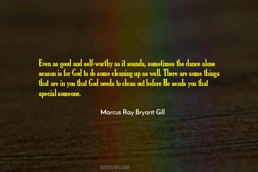 Marcus Ray Bryant Gill Quotes #1824902