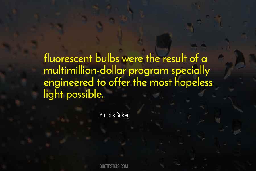 Marcus Sakey Quotes #1091253