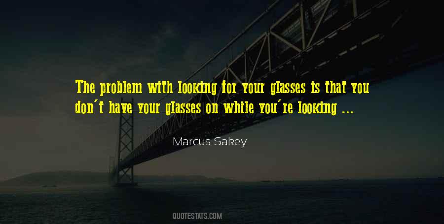 Marcus Sakey Quotes #483531