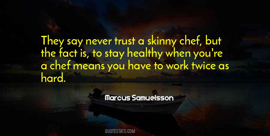 Marcus Samuelsson Quotes #828624