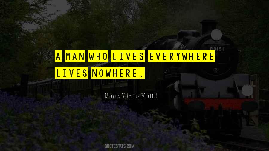 Marcus Valerius Martial Quotes #530485