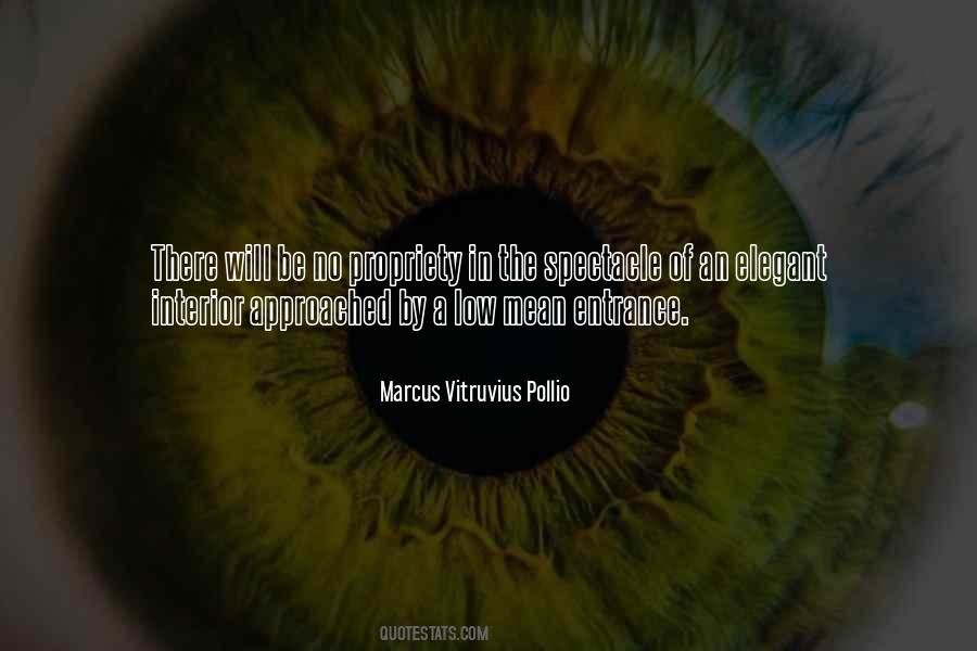 Marcus Vitruvius Pollio Quotes #876098