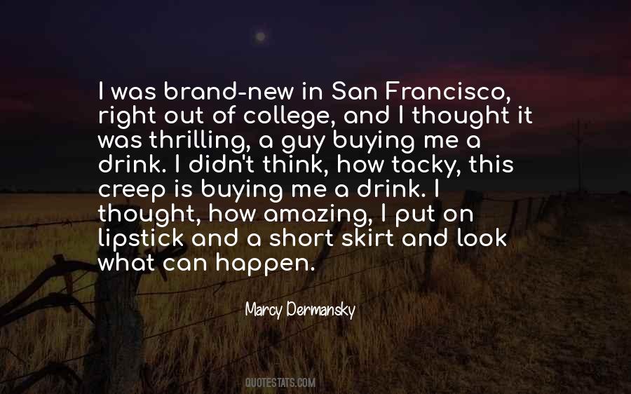 Marcy Dermansky Quotes #1768105