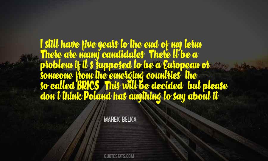 Marek Belka Quotes #1207586