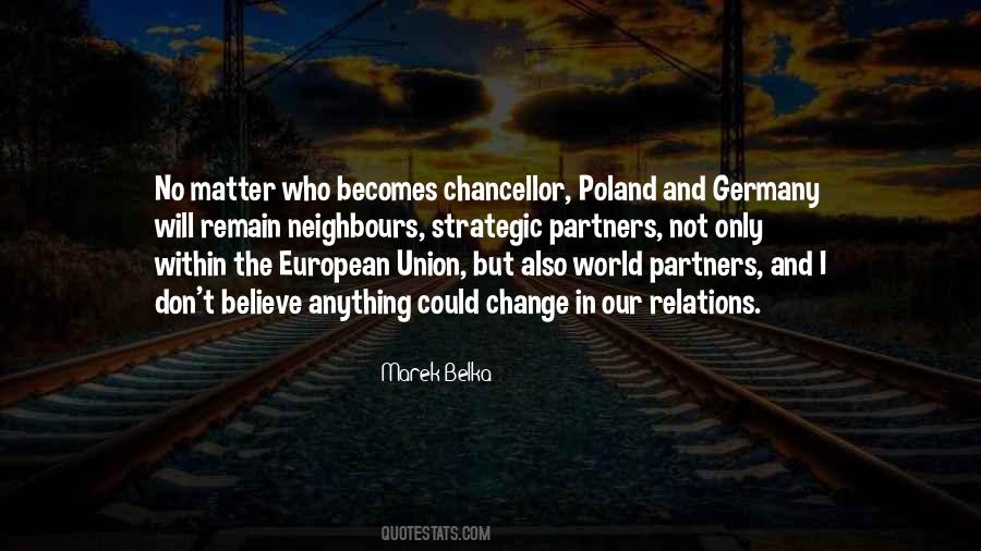 Marek Belka Quotes #423083