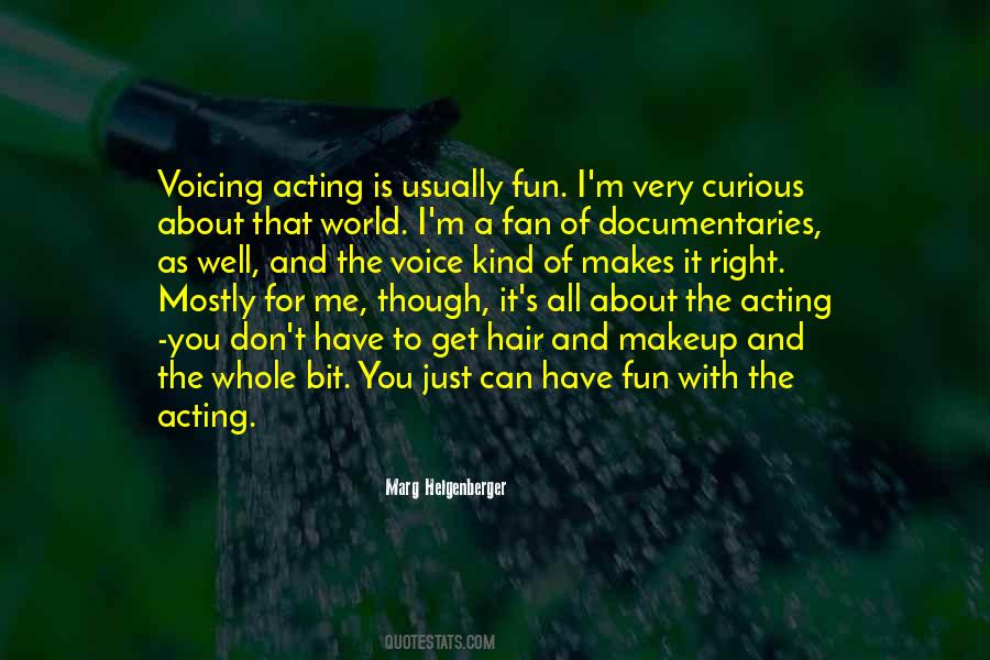 Marg Helgenberger Quotes #1292959