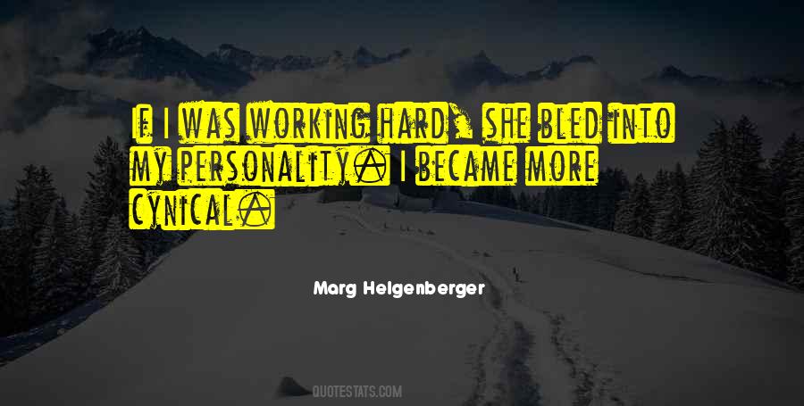 Marg Helgenberger Quotes #570775