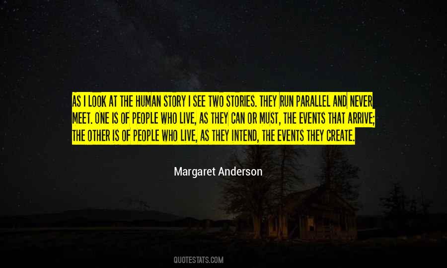 Margaret Anderson Quotes #829773
