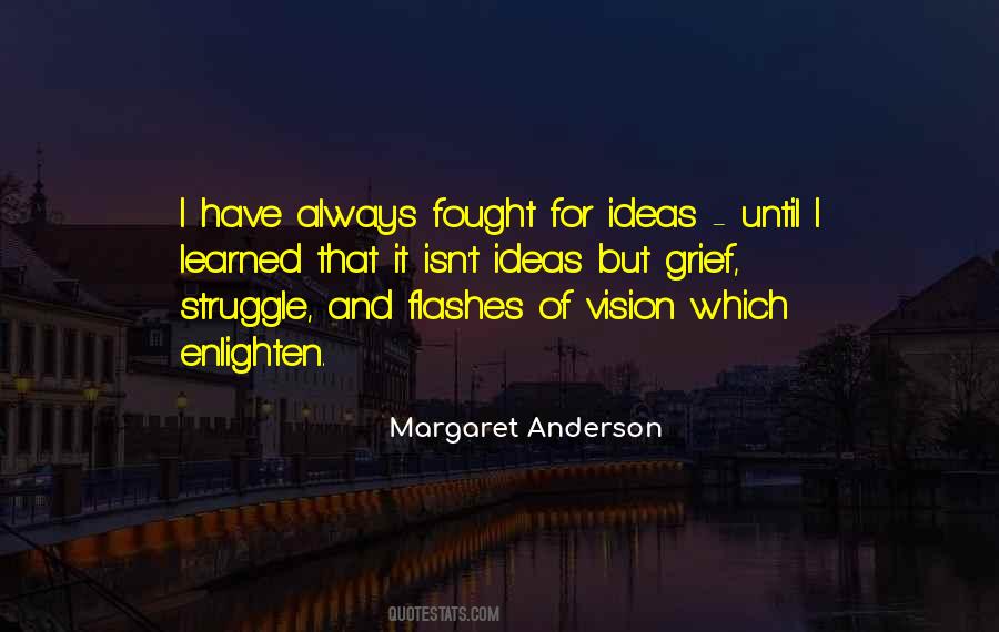 Margaret Anderson Quotes #922015
