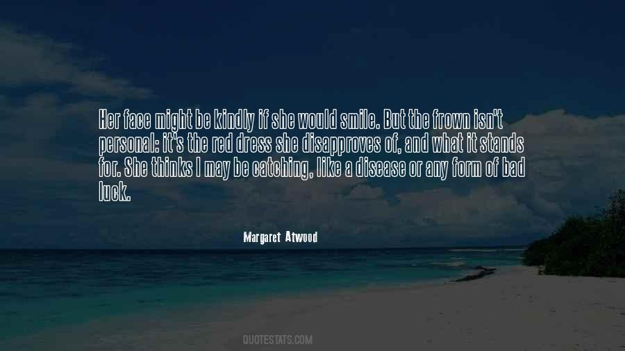 Margaret Atwood Quotes #1823254