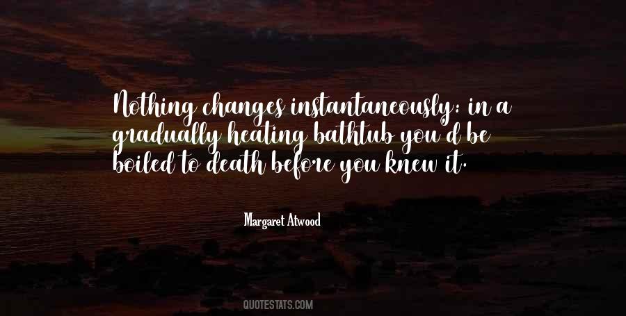 Margaret Atwood Quotes #323376