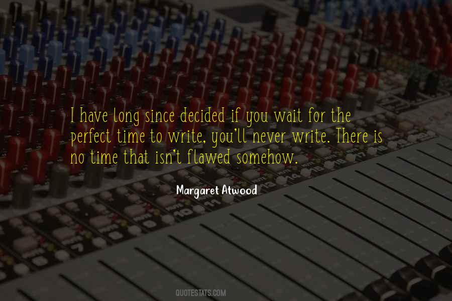 Margaret Atwood Quotes #370661