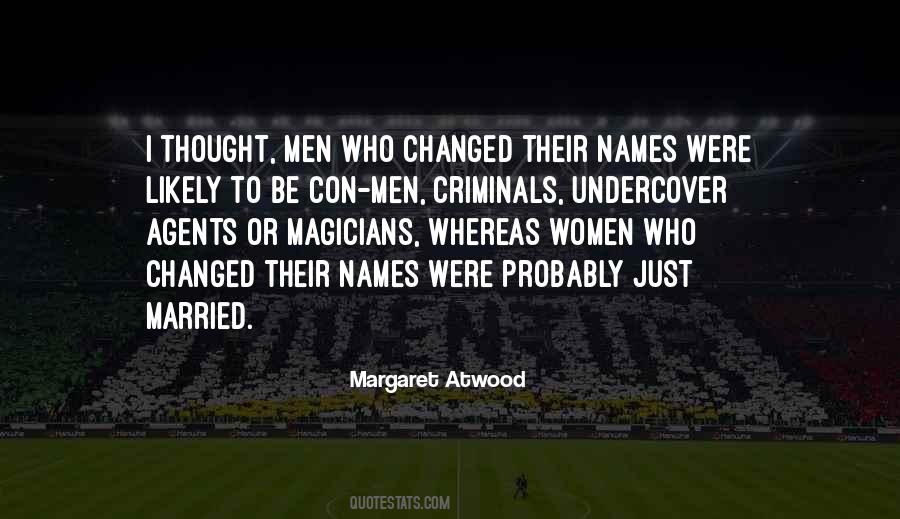 Margaret Atwood Quotes #522612