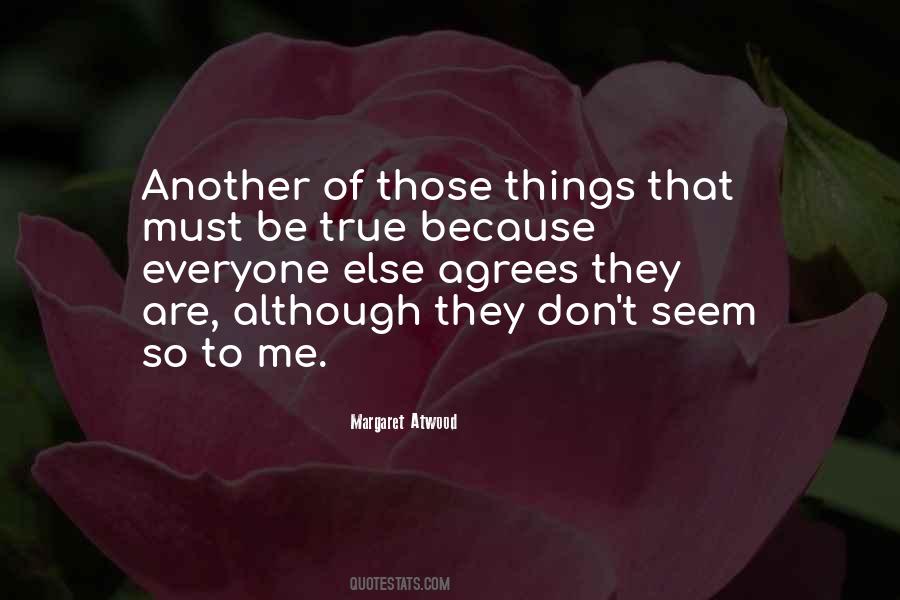 Margaret Atwood Quotes #524212