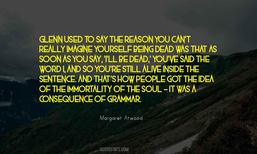 Margaret Atwood Quotes #799967