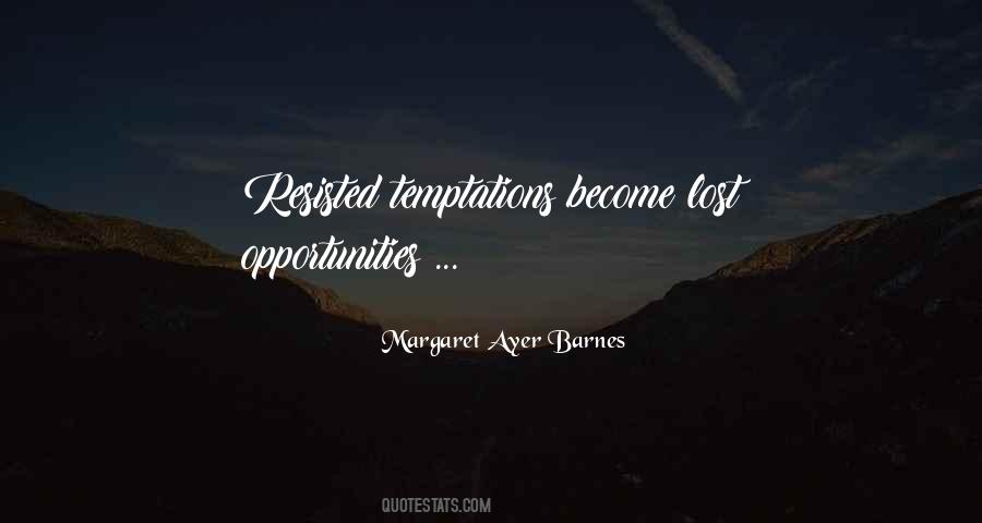 Margaret Ayer Barnes Quotes #755789