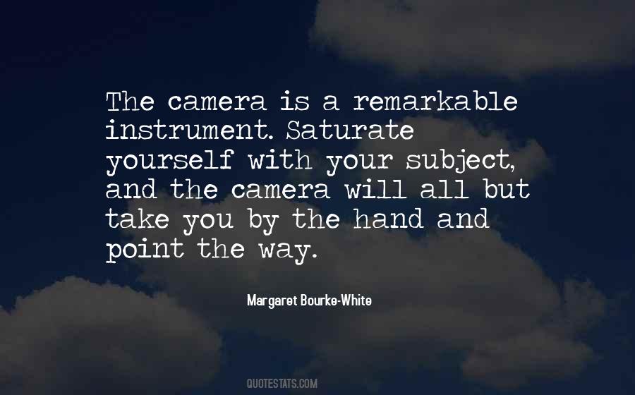 Margaret Bourke-White Quotes #1092299