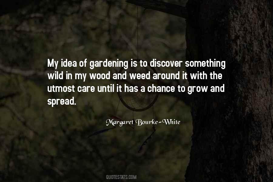 Margaret Bourke-White Quotes #1776639